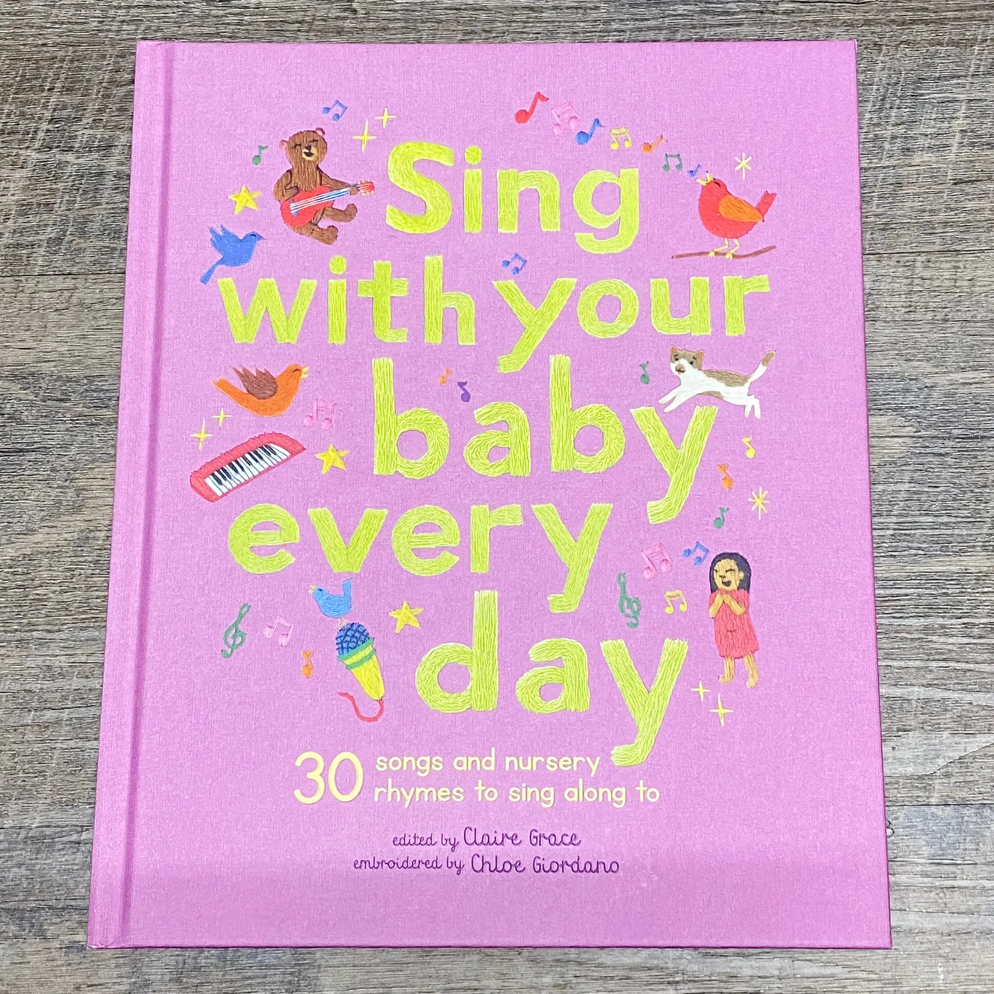Sing With Your Baby Every Day: 30 songs and nursery rhymes to sing along to